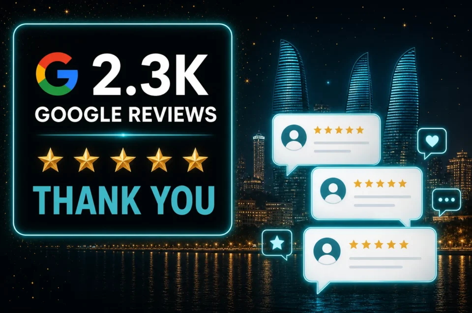 BAKUCARS Reaches 2.3K Google Reviews